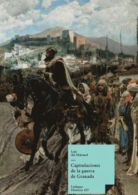 bokomslag Capitulaciones de la guerra de Granada