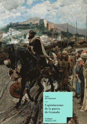 bokomslag Capitulaciones de la guerra de Granada