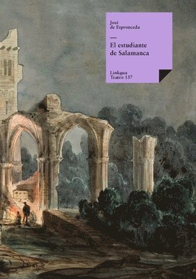 José de Espronceda, José De Espronceda - estudiante de Salamanca, Häftad
