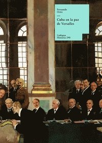 bokomslag Cuba en la paz de Versalles