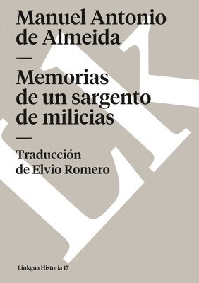 Manuel Antonio De Almeida - Memorias de un sargento de milicias, Häftad