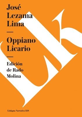 José Lezama Lima, Rado Molina - Oppiano Licario, Häftad