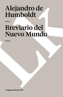 Alejandro De Humboldt, Oscar Rodríguez Ortiz - Breviario del Nuevo Mundo, Häftad