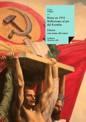 César Vallejo - Rusia en 1931, Häftad