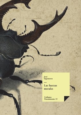 José Ingenieros, José - fuerzas morales, Häftad