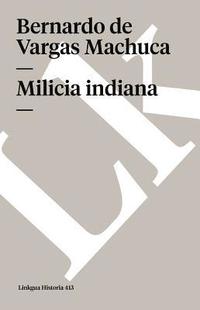 bokomslag Milicia indiana