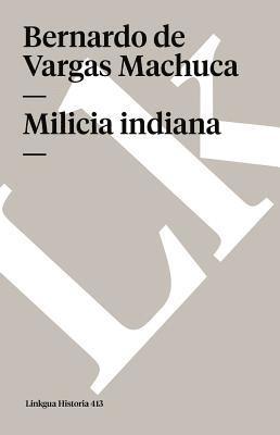 bokomslag Milicia indiana