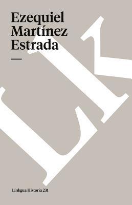 Ezequiel Martínez Estrada, Oscar Rodríguez Ortiz - Correspondencia con Horacio Quiroga, Häftad