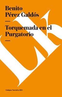 bokomslag Torquemada En El Purgatorio