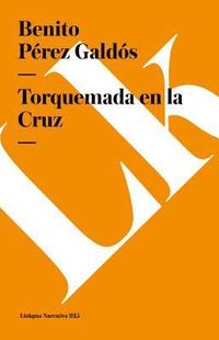 bokomslag Torquemada en la Cruz