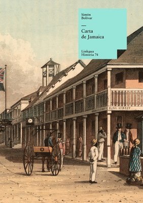 Simón Bolívar, Simón - Carta de Jamaica, Häftad