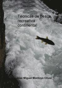 bokomslag Tecnicas de pesca recreativa continental