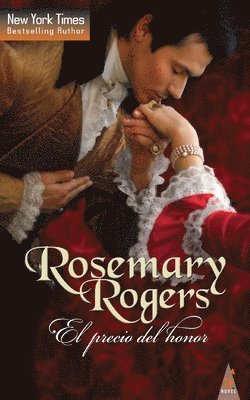 Rosemary Rogers - El precio del honor, Häftad