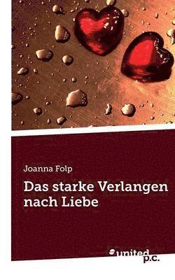 Starke Verlangen Nach Liebe