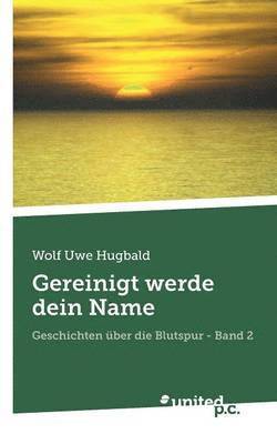 Gereinigt Werde Dein Name