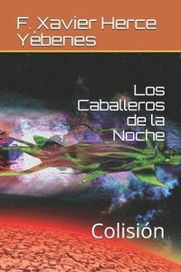 bokomslag Los Caballeros de la Noche