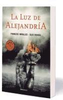 Alex Rovira, Francesc Miralles - La luz de Alejandria, Häftad