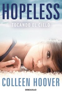 bokomslag Hopeless tocando el cielo