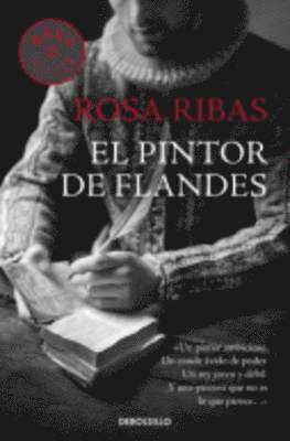 Rosa Ribas - El pintor de Flandes, Häftad
