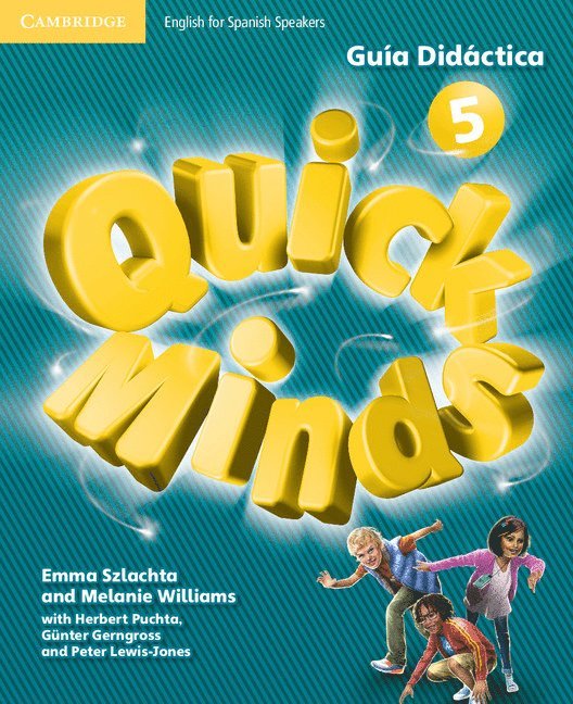 Emma Szlachta, Melanie Williams - Quick Minds Level 5 Guía Didáctica, Häftad