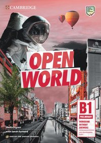 bokomslag Open World Preliminary Workbook Without Answers with Downloadable Audio English for Spanish Speakers