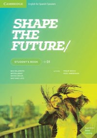 bokomslag Shape the Future Level 1 Student's Book