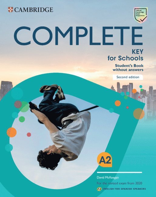 David McKeegan, McKeegan David McKeegan - Complete Key for Schools for Spanish Speakers Student's Book without answers, Häftad
