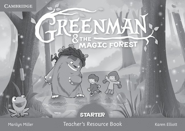 Greenman and the Magic Forest Starter Teacher's Resource Book 1