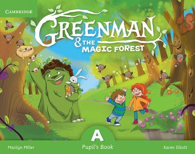 Marilyn Miller, Karen Elliott - Greenman and the Magic Forest A Pupil's Book with Stickers and Pop-outs, Häftad