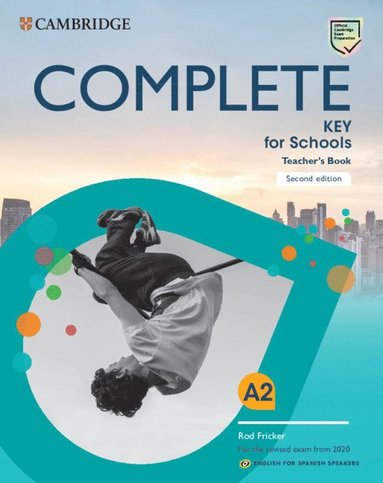 bokomslag Complete Key for Schools for Spanish Speakers Teacher's Book