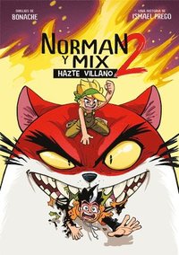 bokomslag Norman Y Mix 2: Hazte Villano / Norman and Mix 2: Become a Villain