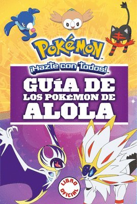 The Pokémon Company - Guía de Los Pokémon de Alola / Pokémon: Alola Region Handbook, Häftad