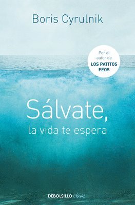 Sálvate, La Vida Te Espera / Save Yourself, Life Awaits You 1