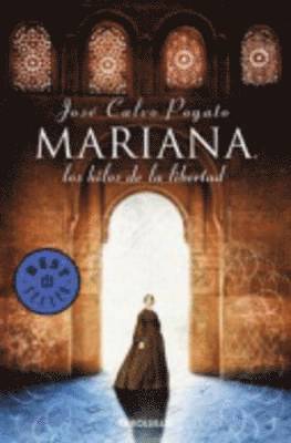 Mariana. Los hilos de la libertad
