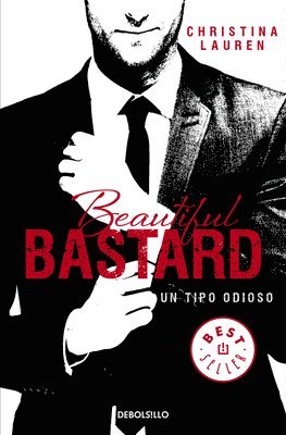 Beautiful Bastard: Un Tipo Odioso / Beautiful Bastard 1