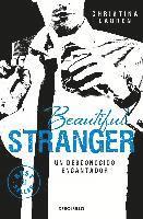 bokomslag Beautiful stranger un desconocido encantador