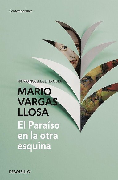 bokomslag El paraíso en la otra esquina / The Way to Paradise: A Novel