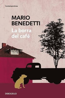 Mario Benedetti - La borra del café / Coffee Dregs, Häftad