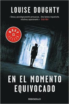 En el momento equivocado