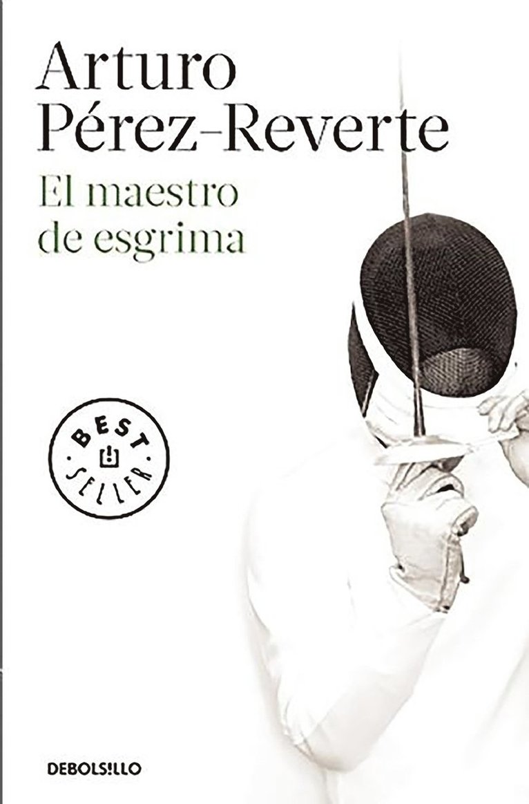Arturo Perez-Reverte - El maestro de esgrima / The Fencing Master, Häftad