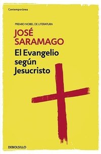 bokomslag El evangelio segn Jesucristo   / The Gospel According to Jesus Christ