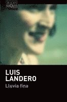 Luis Landero - Lluvia fina, Häftad