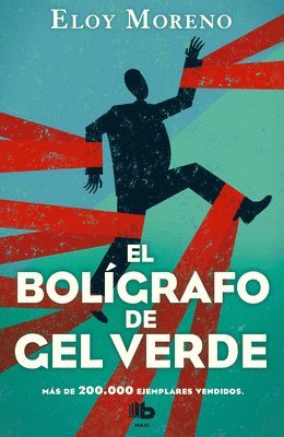 Eloy Moreno - El Bolígrafo de Gel Verde / The Green Gel Pen, Häftad