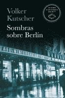 bokomslag SOMBRAS SOBRE BERLIN. GEREON RATH 1