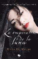 La emperatriz de la luna (Emperatriz Wu 2) 1