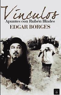 bokomslag Vínculos. Apuntes con Rubén Blades