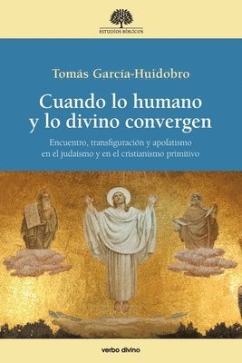 bokomslag Cuando lo humano y lo divino convergen