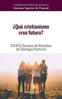 bokomslag QUE CRISTIANISMO CREA FUTURO?