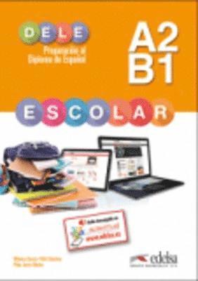 bokomslag DELE escolar A2-B. Übungsbuch