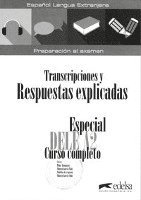 Especial DELE A2 Curso completo - Transcripciones y Respuestas (libro)